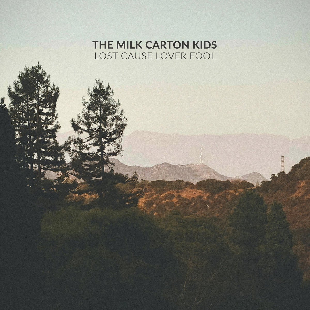 The Milk Carton Kids - Lost Cause Lover Fool (VINYL) |-Music History