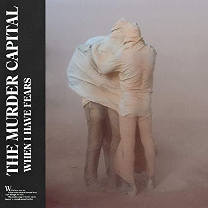 The Murder Capital - When I Have Fears (VINYL) | Mint (M) Mint (M)-Music History