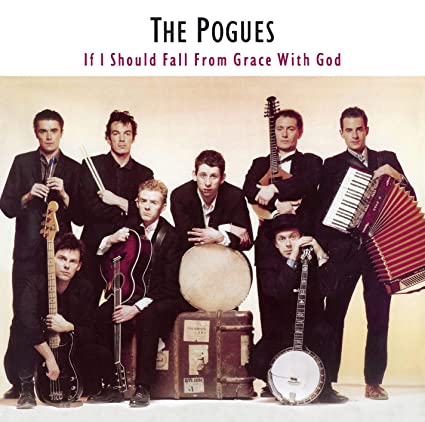 The Pogues - If I Should Fall from Grace with God (180 Gram Vinyl) | Mint (M) Mint (M)-Music History