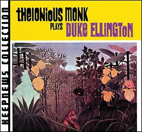 Thelonious Monk - PLAYS DUKE ELLINGTON |-Music History