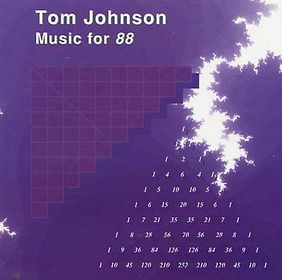 TOM JOHNSON - Music for 88 |-Music History