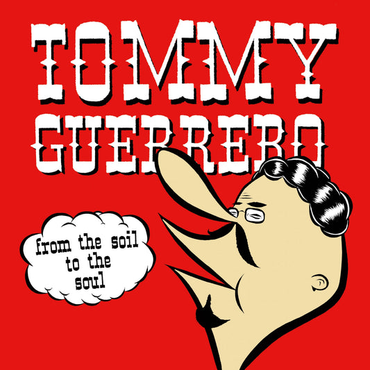 Tommy Guerrero - From The Soil To The Soul (VINYL) | Mint (M) Mint (M)-Music History