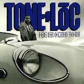 Tone Loc - LOC-ED AFTER DARK |-Music History