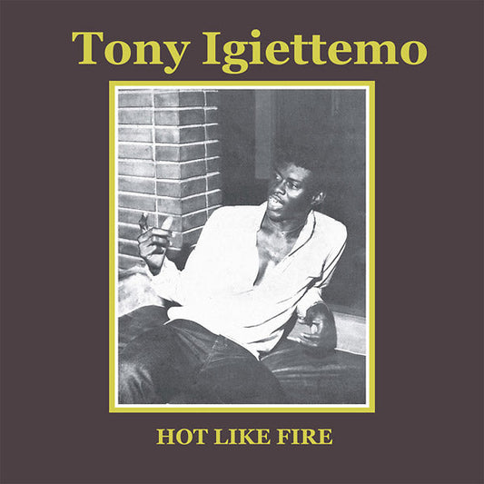TONY IGIETTEMO - Hot Like Fire [Import] | Mint (M) Mint (M)-Music History
