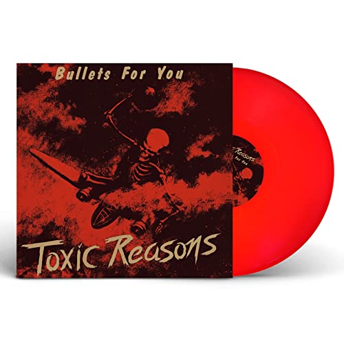 Toxic Reasons - Bullets For You (Red Vinyl) |-Music History