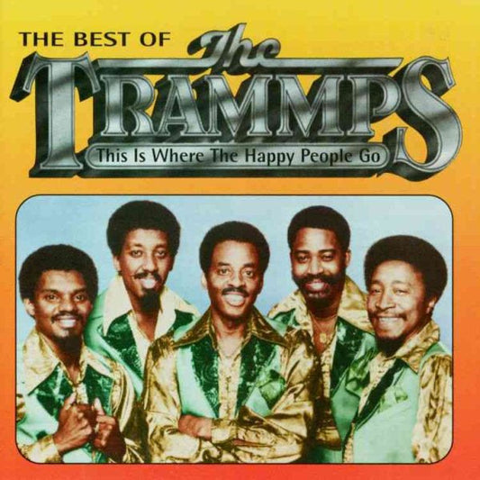 Trammps - THIS IS WHERE THE HAPPY PEOPLE GO: BEST OF |-Music History