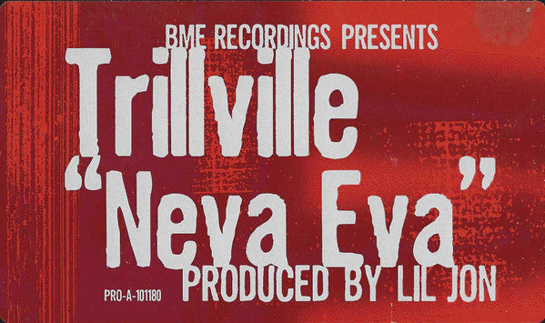 Trillville - Neva Eva | Near Mint (NM) Near Mint (NM)-Music History
