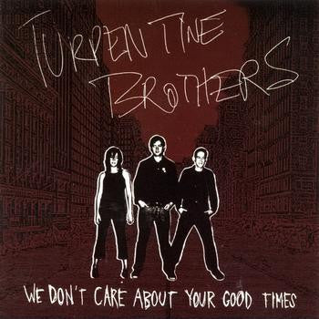 We Don't Care About Your Good Times | Mint (M) Mint (M)-Music History
