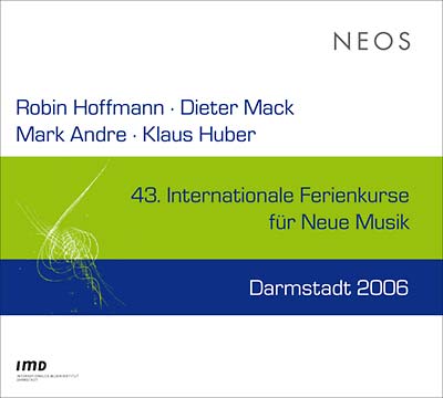 Va - 43 Internationale Ferienkurse Fur Neue Musik Darmstadt 2006 |-Music History