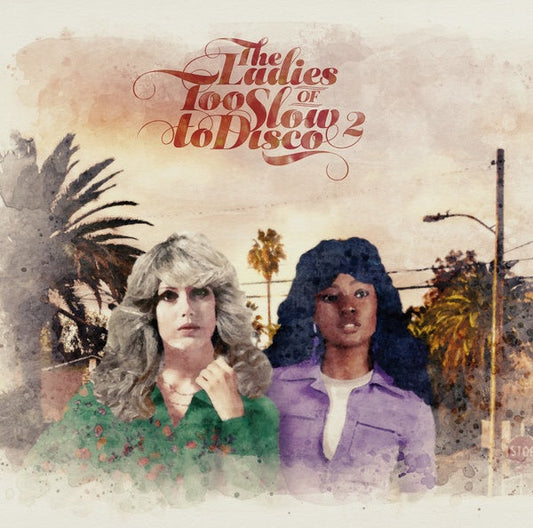 Va - The Ladies Of Too Slow To Disco Vol. 2 [Import] (VINYL) | Mint (M) Mint (M)-Music History