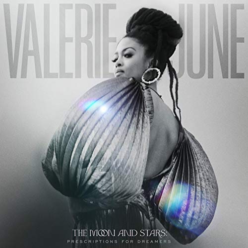 Valerie June - The Moon And Stars: Prescriptions For Dreamers |-Music History