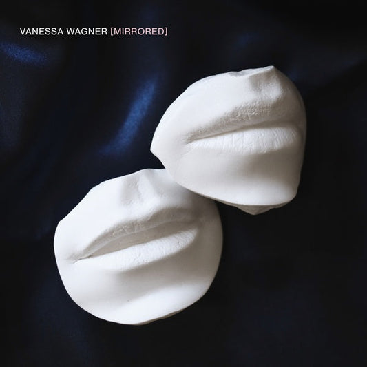 VANESSA WAGNER - Mirrored |-Music History