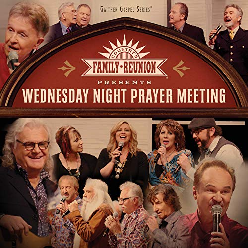 Various Artists - Country Family Reunion: Wednesday Night Prayer Meeting |-Music History