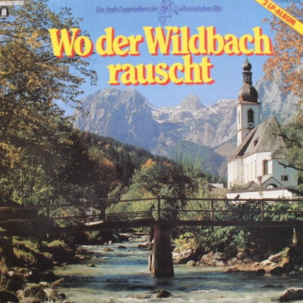 Various - Wo der Wildbach rauscht | Mint (M) Mint (M)-Music History