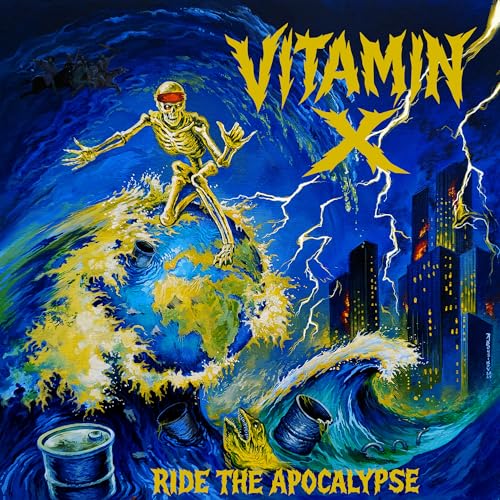 Vitamin X - Ride The Apocalypse |-Music History