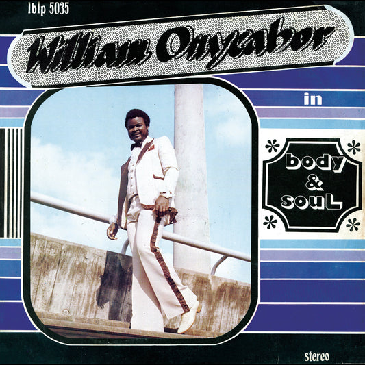 William Onyeabor - Body And Soul (Cross River Basin Blue VINYL) | Mint (M) Mint (M)-Music History