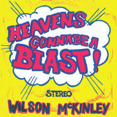 Wilson McKinley - Heaven's Gonna Be A Blast! (VINYL) | Mint (M) Mint (M)-Music History
