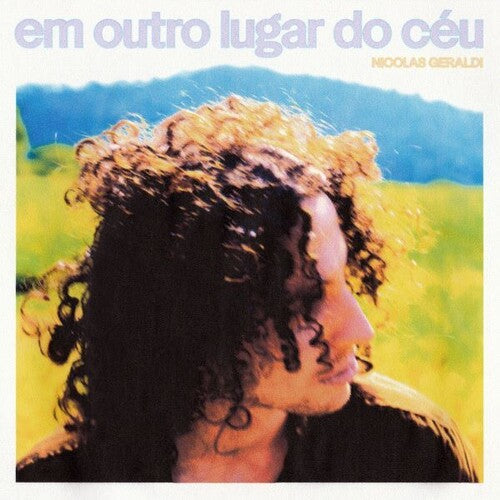 Nicolas Geraldi - Em Outro Lugar Do Ceu (VINYL) |--Music History