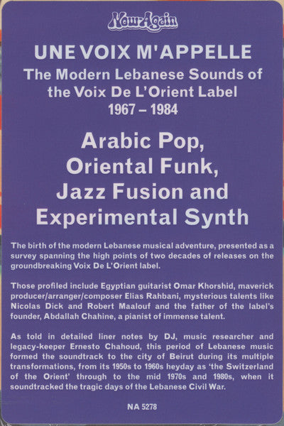 Various - Une Voix M’Appelle (The Modern Lebanese Sounds Of The Voix De L’Orient Label 1967-1984 - Vol. 1) = صوت يناديني |--Music History
