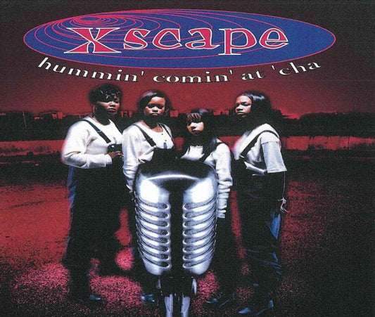 Xscape - Hummin' Comin' at 'Cha |-Music History