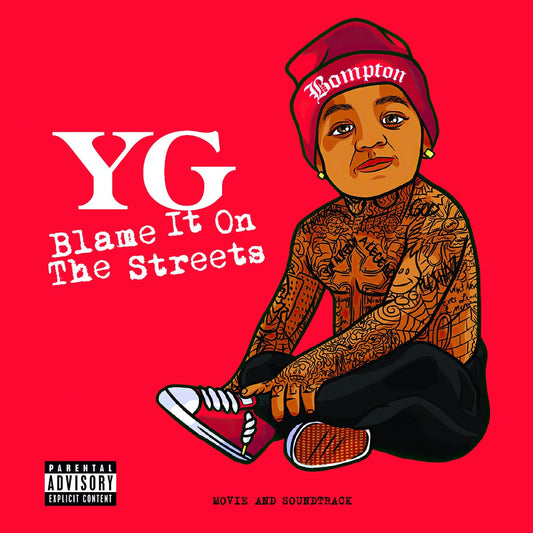 Y.G. - Blame It On The Streets [Explicit Content] (Limited Edition, Translucent Red Colored Vinyl) |-Music History